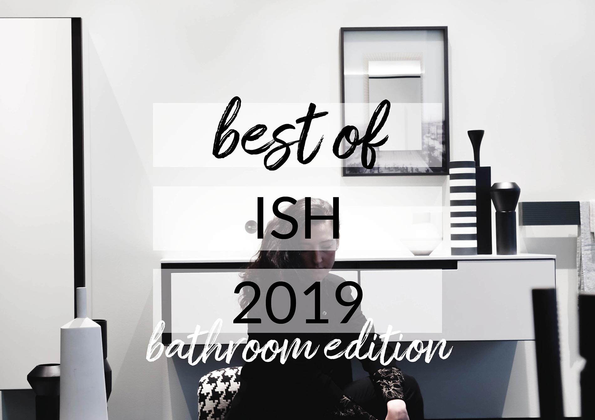 best of ISH 2019