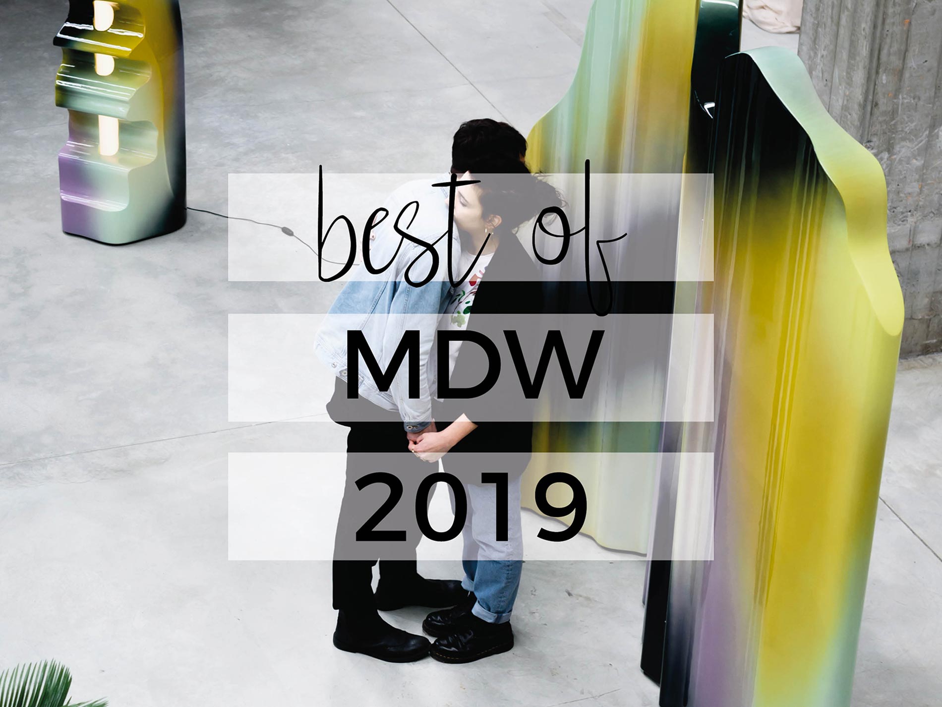 milano design week 2019 highlights